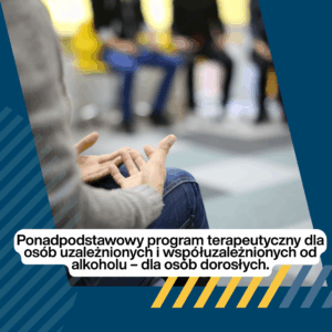 Program terapeutyczny dla osób uzależnionych i współuzależnionych od alkoholu – dla osób dorosłych.